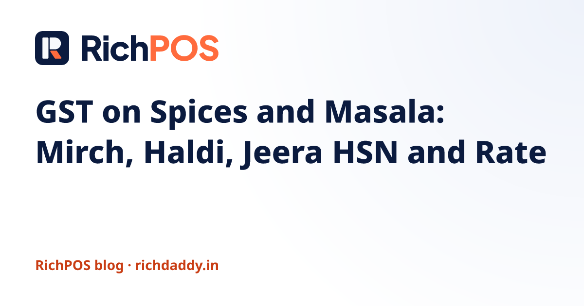 Spice jars and masala packets with HSN code and GST rate for a kirana shop